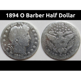 1894 O Barber Half Dollar - better date New Orleans mint silver coin