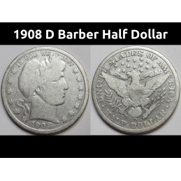 1908 D Barber Half Dollar - antique Denver mintmark American silver coin