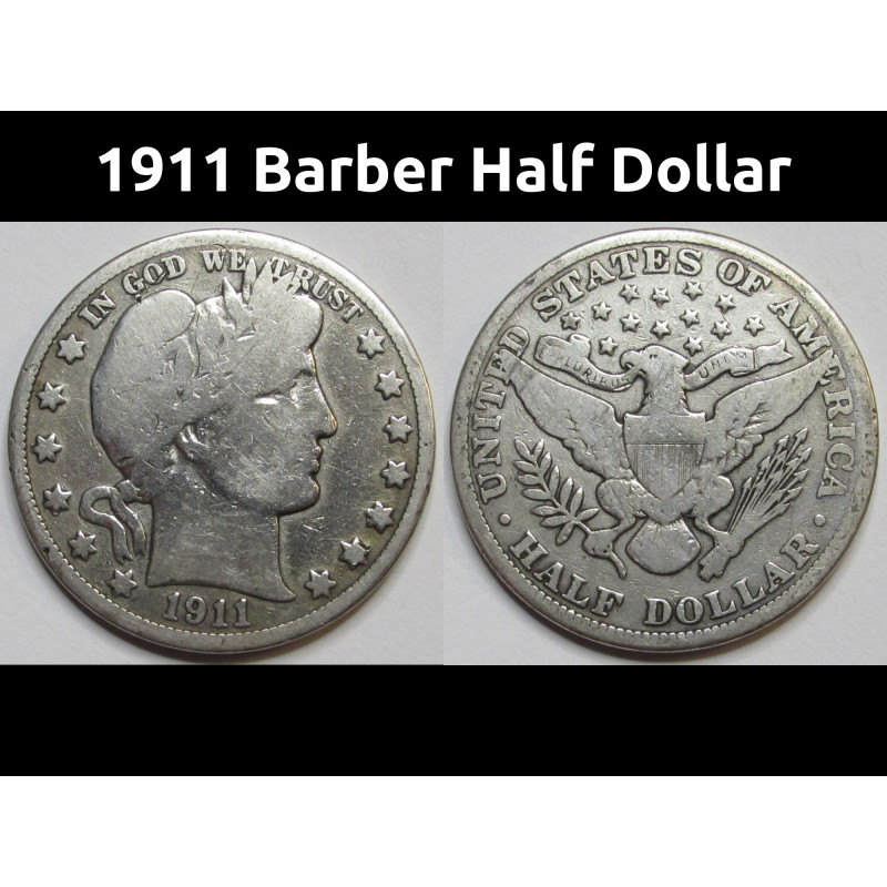 1911 Barber Half Dollar - antique American silver half dollar 1911 Barber Half Dollar - antique American silver half dollar