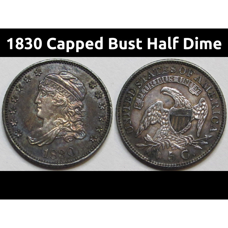 1830 Capped Bust Half Dime - antique great conditioned toned half dime
