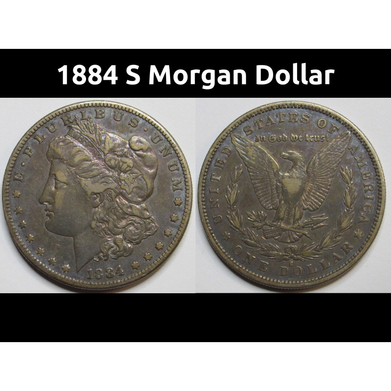 1884 S Morgan Dollar - antique San Francisco mintmark better date silver dollar 1884 S Morgan Dollar - antique San Francisco mintmark better date silver dollar