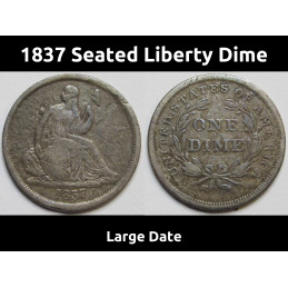 1837 Seated Liberty Dime - antique early date American silver dime
