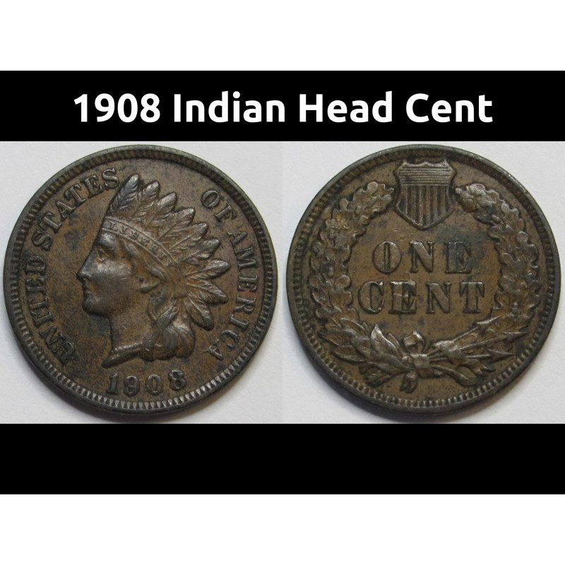 1908 Indian Head Cent - antique later date better condition penny 1908 Indian Head Cent - antique later date better condition penny