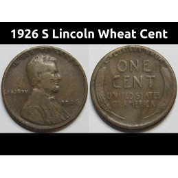 1926 S Lincoln Wheat Cent - antique lower mintage San Francisco mintmark wheat penny