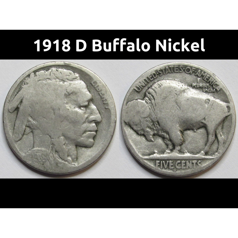 1918 D Buffalo Nickel - antique better date Denver mintmark American bison coin 1918 D Buffalo Nickel - antique better date Denver mintmark American bison coin
