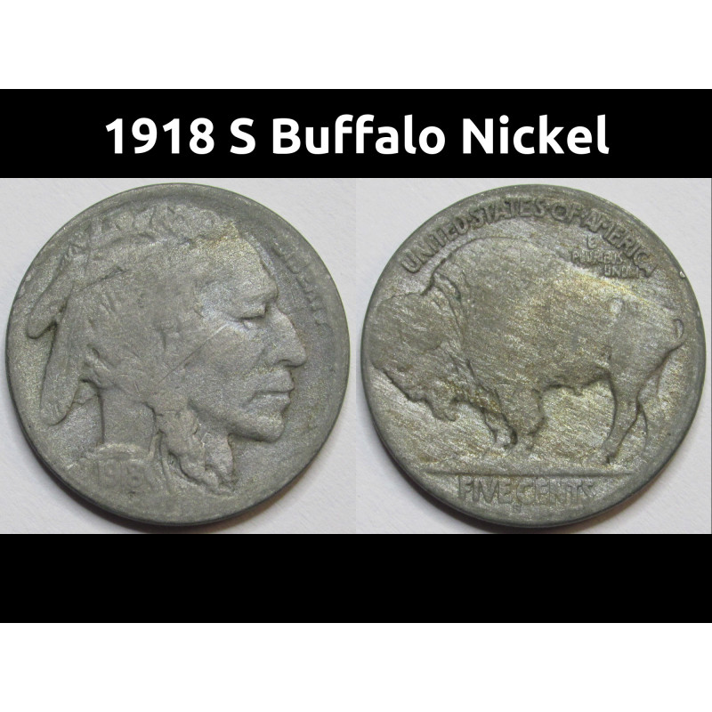 1918 S Buffalo Nickel - antique San Francisco mintmark American bison coin 1918 S Buffalo Nickel - antique San Francisco mintmark American bison coin