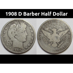 1908 D Barber Half Dollar - antique Denver mintmark American silver half