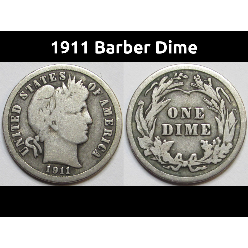 1911 Barber Dime - antique better condition silver American dime 1911 Barber Dime - antique better condition silver American dime