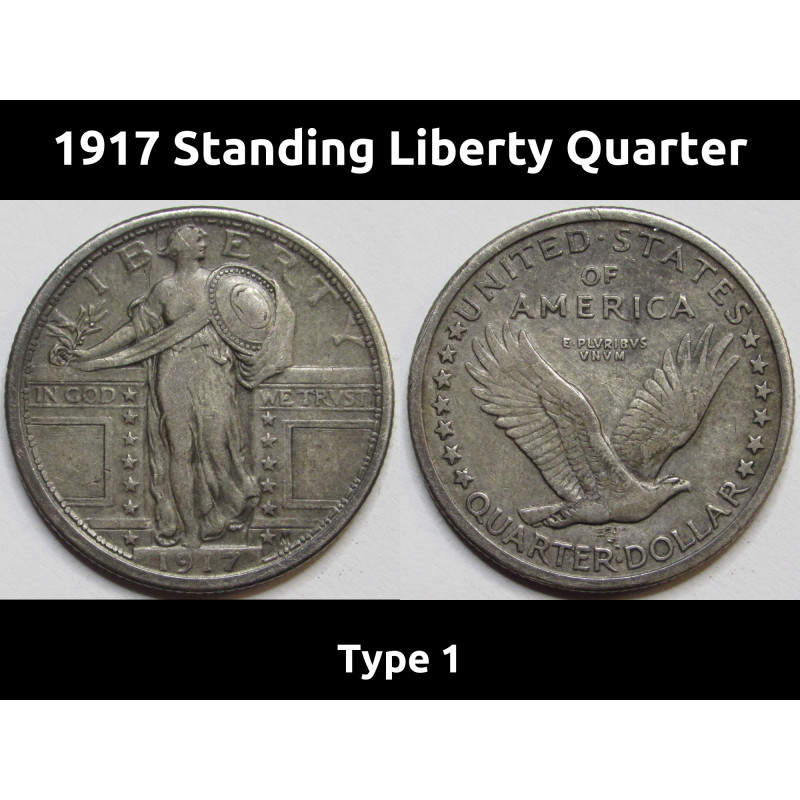 1917 Standing Liberty Quarter - Type 1 - first year of issue unique design American silver coin