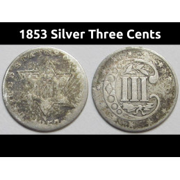 1853 Silver Three Cents - small pre Civil War era American silver coin