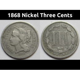 1868 Nickel Three Cents - odd denomination post Civil War era nickel coin