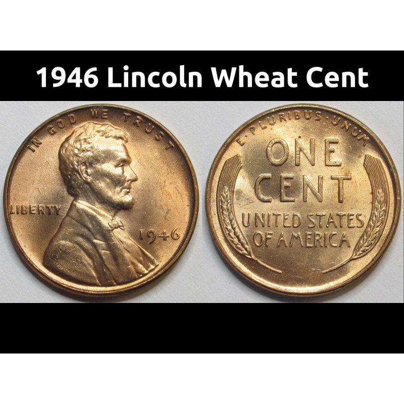 1946 Lincoln Wheat Cent - antique uncirculated American wheat penny coin 1946 Lincoln Wheat Cent - antique uncirculated American wheat penny coin