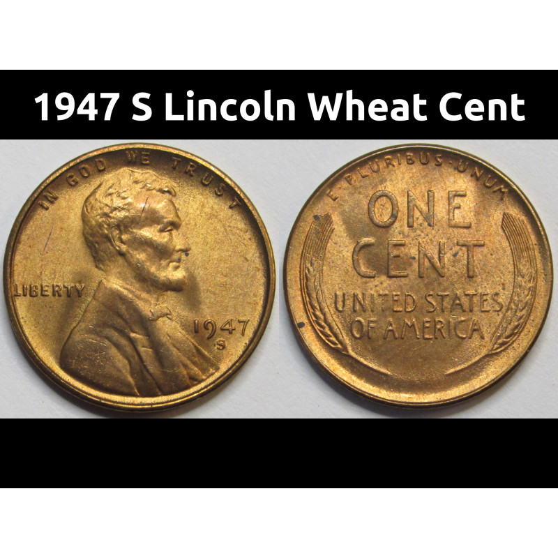 1947 S Lincoln Wheat Cent - antique San Francisco mintmark uncirculated wheat penny 1947 S Lincoln Wheat Cent - antique San Francisco mintmark uncirculated wheat penny