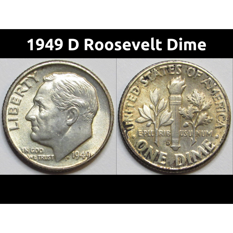1949 D Roosevelt Dime - antique uncirculated Denver mintmark silver dime 1949 D Roosevelt Dime - antique uncirculated Denver mintmark silver dime