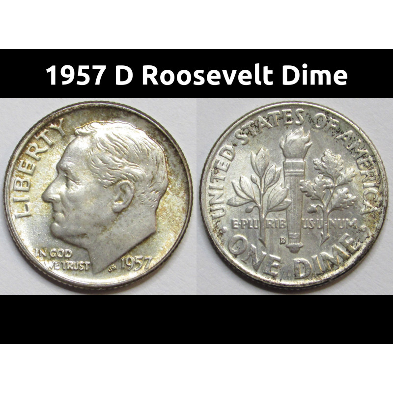 1957 D Roosevelt Dime - uncirculated Denver mintmark silver dime 1957 D Roosevelt Dime - uncirculated Denver mintmark silver dime