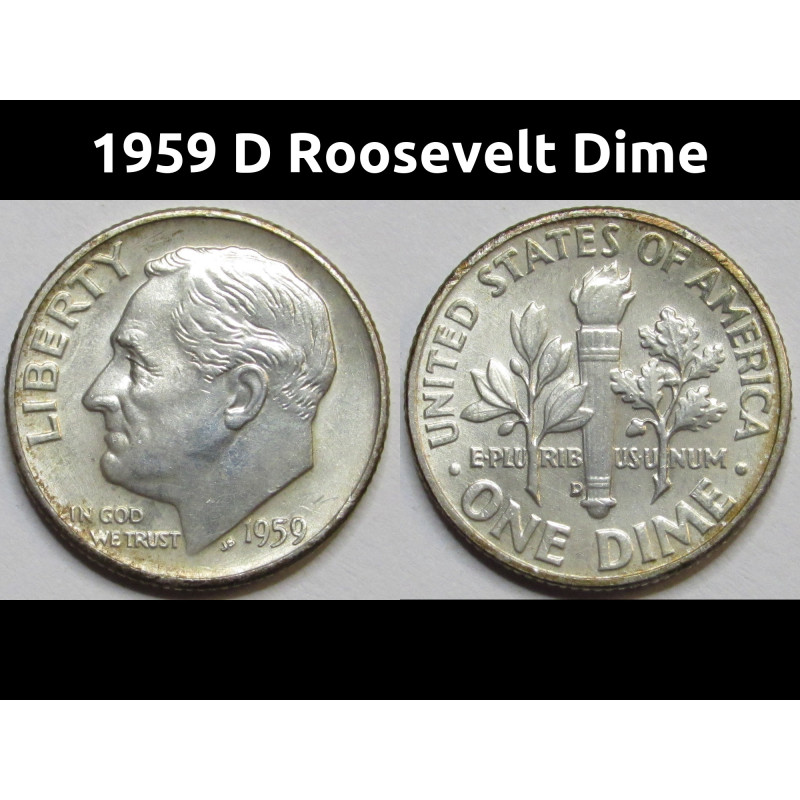 1959 D Roosevelt Dime - uncirculated Denver mintmark American silver dime 1959 D Roosevelt Dime - uncirculated Denver mintmark American silver dime