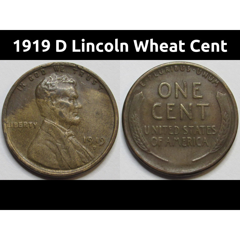 1919 D Lincoln Wheat Cent - better condition Denver mintmark wheat penny 1919 D Lincoln Wheat Cent - better condition Denver mintmark wheat penny