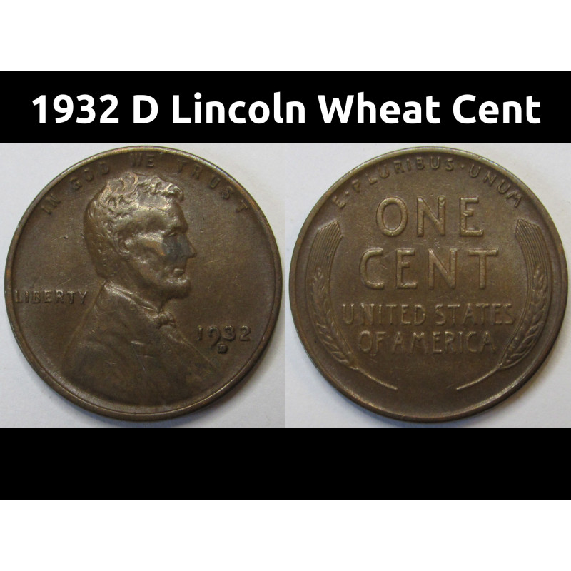 1932 D Lincoln Wheat Cent - antique Denver mintmark wheat penny