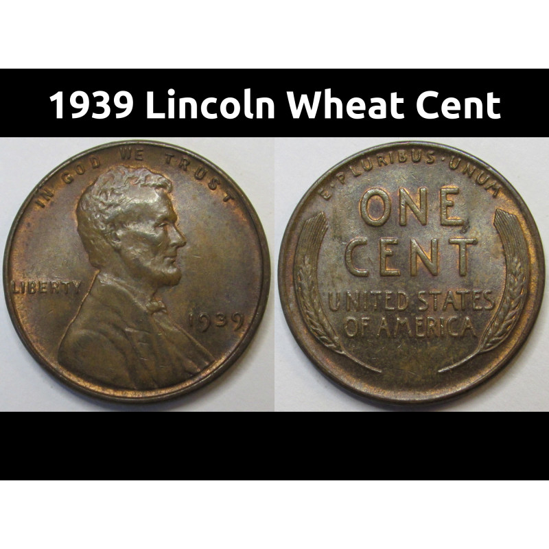 1939 Lincoln Wheat Cent - uncirculated toned American wheat penny 1939 Lincoln Wheat Cent - uncirculated toned American wheat penny