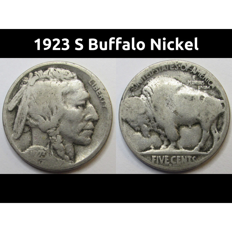 1923 S Buffalo Nickel - antique San Francisco mintmark American Indian coin