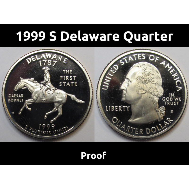 1999 S Delaware Quarter - proof finish first US state quarter from San Francisco