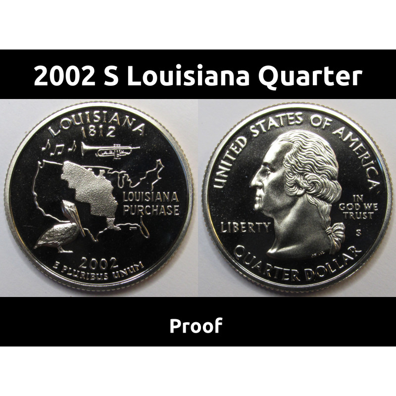 2002 S Louisiana Quarter - brilliant proof finish Washington state quarter 2002 S Louisiana Quarter - brilliant proof finish Washington state quarter