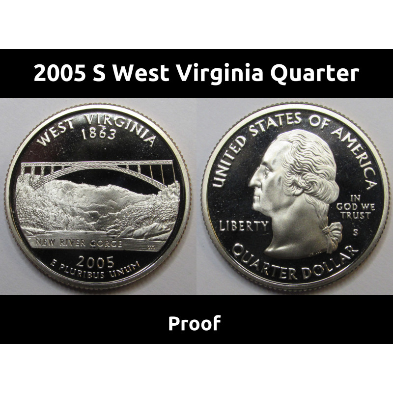 2005 S West Virginia Quarter - brilliant proof finish S mintmark Washington state quarter 2005 S West Virginia Quarter - brilliant proof finish S mintmark Washington state quarter