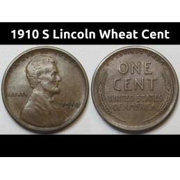 1910 S Lincoln Wheat Cent - higher grade semi-key date American wheat penny
