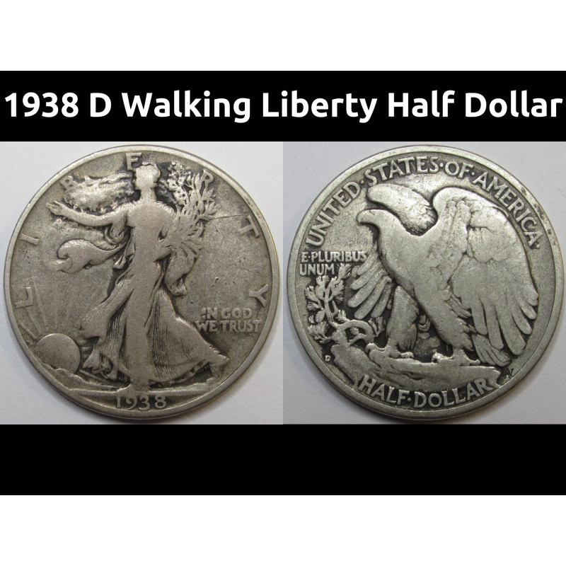 1938 D Walking Liberty Half Dollar