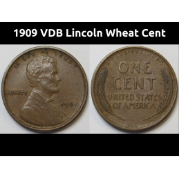 1909 VDB Lincoln Wheat Cent - antique first year of issue bronze penny