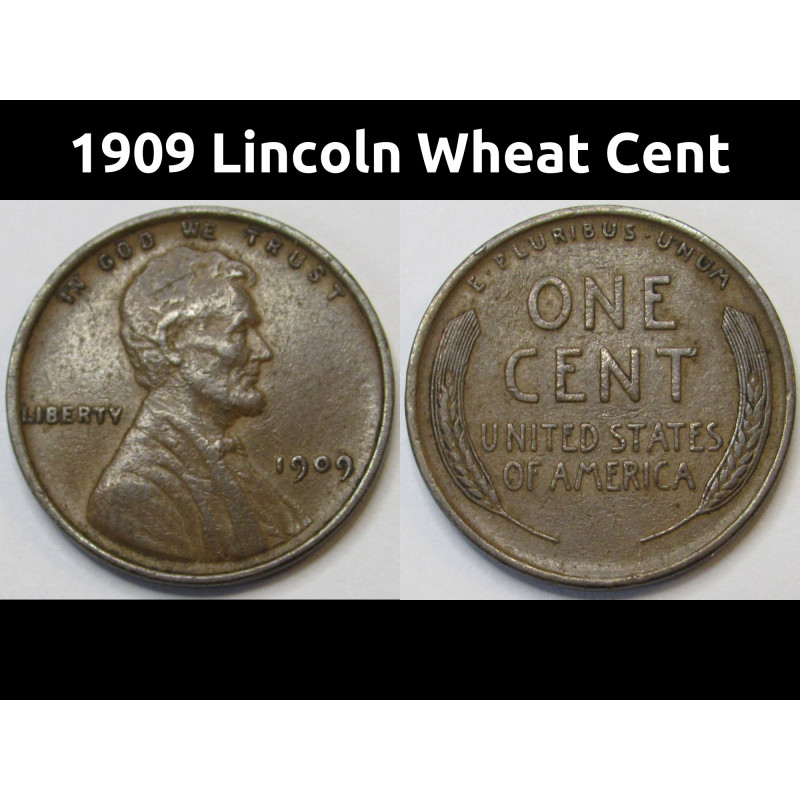 1909 Lincoln Wheat Cent - antique higher grade American wheat penny 1909 Lincoln Wheat Cent - antique higher grade American wheat penny