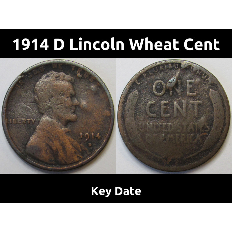 1914 D Lincoln Wheat Cent - key date low mintage American wheat penny