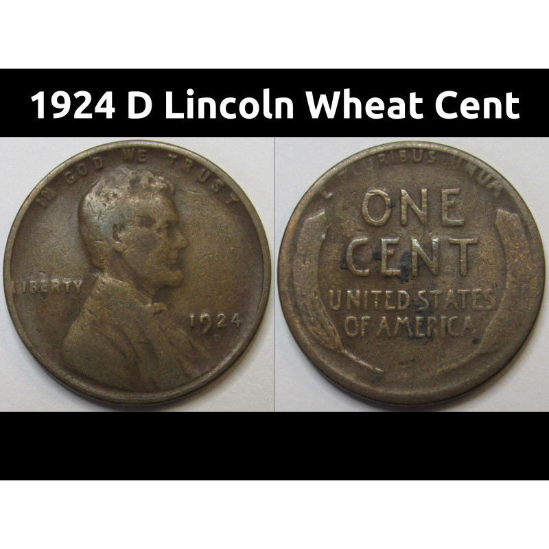 1924 D Lincoln Wheat Cent - antique semi-key date American wheat penny 1924 D Lincoln Wheat Cent - antique semi-key date American wheat penny