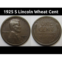 1925 S Lincoln Wheat Cent - antique higher grade San Francisco mintmark wheat penny