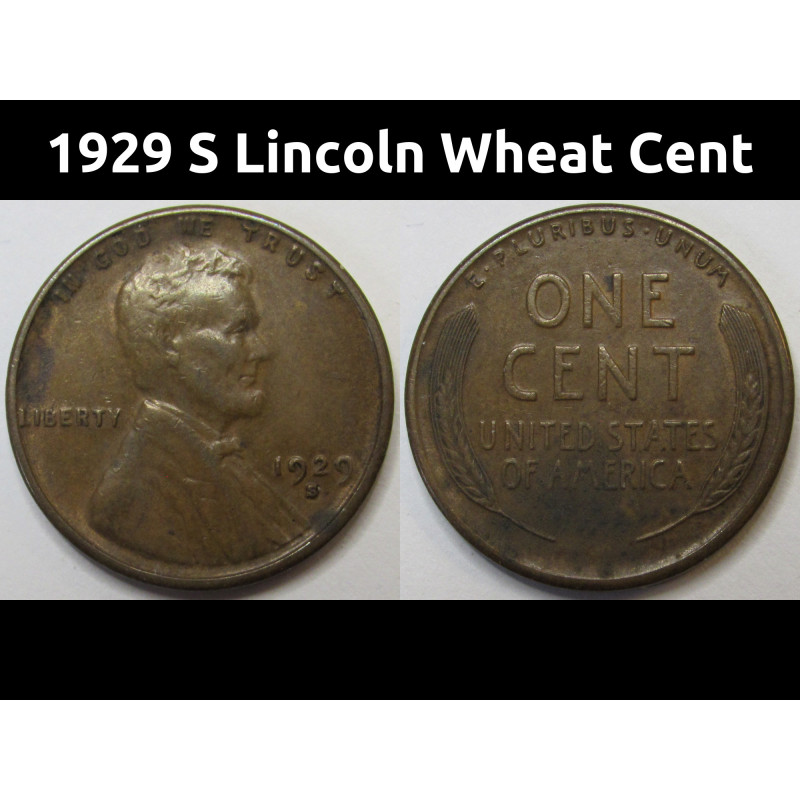 1929 S Lincoln Wheat Cent - antique San Francisco mintmark wheat penny 1929 S Lincoln Wheat Cent - antique San Francisco mintmark wheat penny