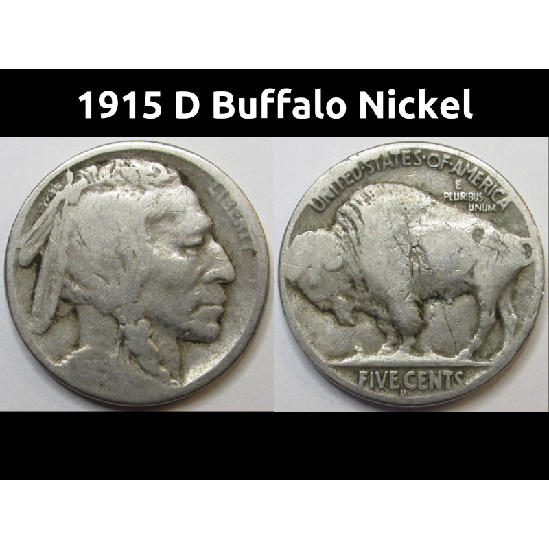 1915 D Buffalo Nickel - better date Denver mintmark American Indian nickel