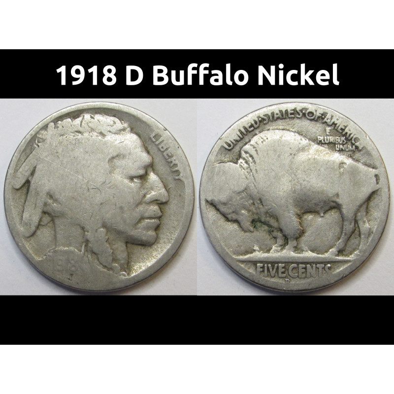 1918 D Buffalo Nickel - antique better date American Indian five cent coin