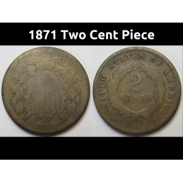 1871 Two Cent Piece - antique lower mintage copper coin
