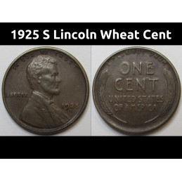1925 S Lincoln Wheat Cent - antique higher grade San Francisco mintmark wheat penny