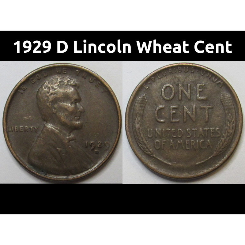 1929 D Lincoln Wheat Cent - better condition Denver mintmark wheat penny