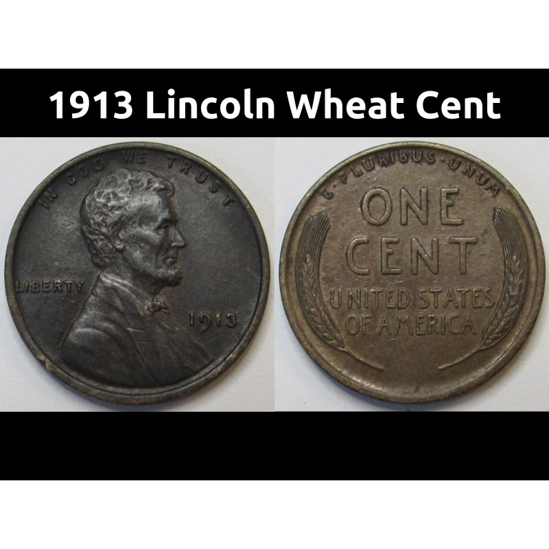 1913 Lincoln Wheat Cent - well detailed early date wheat penny 1913 Lincoln Wheat Cent - well detailed early date wheat penny