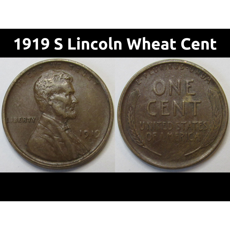 1919 S Lincoln Wheat Cent - antique San Francisco mintmark wheat penny 1919 S Lincoln Wheat Cent - antique San Francisco mintmark wheat penny