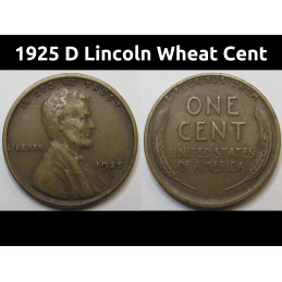 1925 D Lincoln Wheat Cent - antique Denver mintmark wheat penny