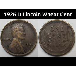 1926 D Lincoln Wheat Cent - antique Denver mintmark American wheat penny