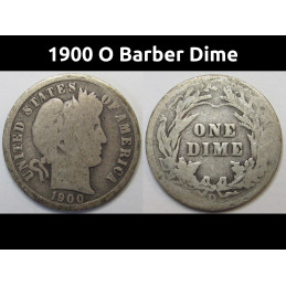 1900 O Barber Dime - better date New Orleans mint silver dime