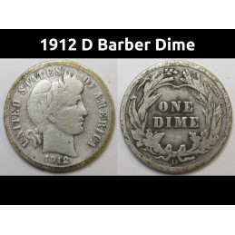 1912 D Barber Dime - antique Denver mintmark American silver dime