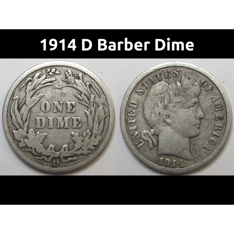 1914 D Barber Dime - well detailed Denver mintmark American silver dime 1914 D Barber Dime - well detailed Denver mintmark American silver dime