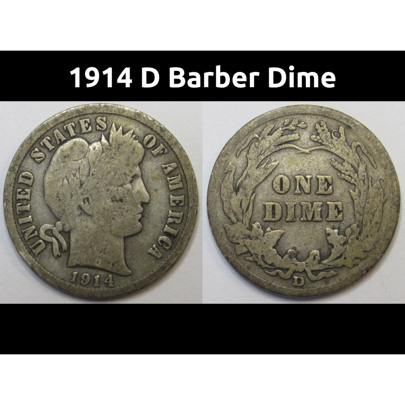 1914 D Barber Dime - antique Denver mintmark American silver dime 1914 D Barber Dime - antique Denver mintmark American silver dime