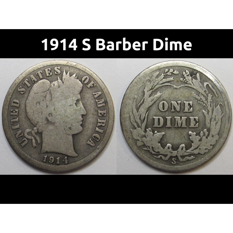 1914 S Barber Dime - antique San Francisco mintmark American silver dime