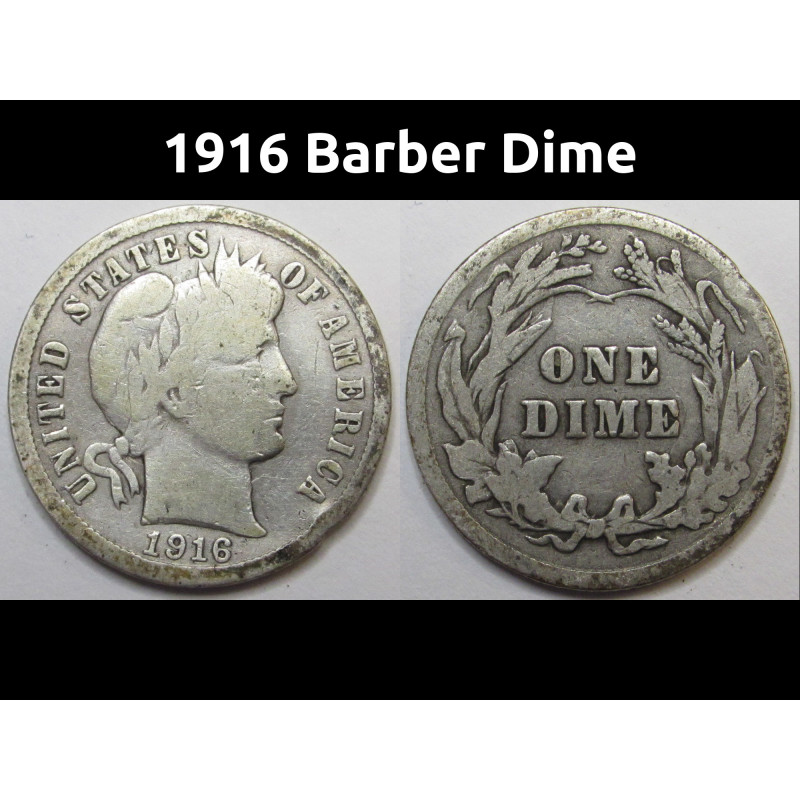 1916 Barber Dime - antique final year of issue American silver dime 1916 Barber Dime - antique final year of issue American silver dime